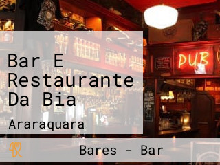 Bar E Restaurante Da Bia