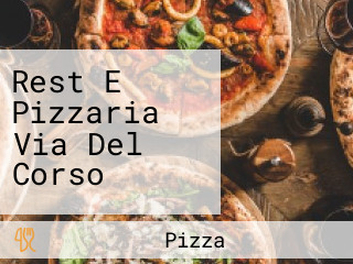 Rest E Pizzaria Via Del Corso