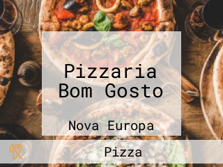 Pizzaria Bom Gosto