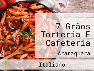 7 Grãos Torteria E Cafeteria