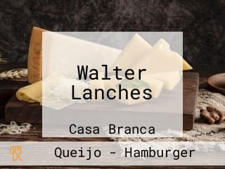 Walter Lanches