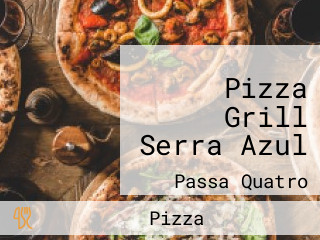 Pizza Grill Serra Azul