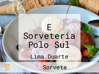 E Sorveteria Polo Sul