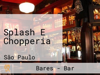 Splash E Chopperia