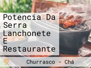 Potencia Da Serra Lanchonete E Restaurante