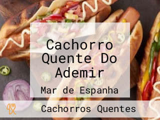 Cachorro Quente Do Ademir