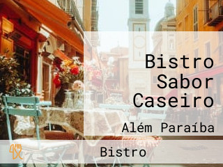 Bistro Sabor Caseiro