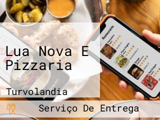 Lua Nova E Pizzaria