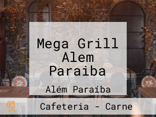 Mega Grill Alem Paraiba