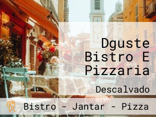 Dguste Bistro E Pizzaria