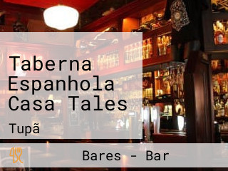 Taberna Espanhola Casa Tales