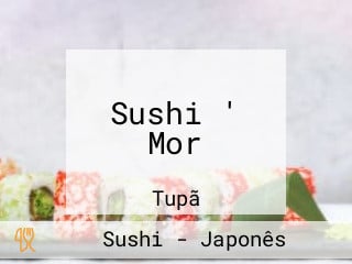 Sushi ' Mor