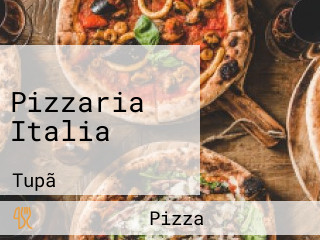 Pizzaria Italia