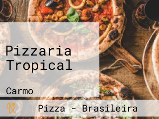 Pizzaria Tropical