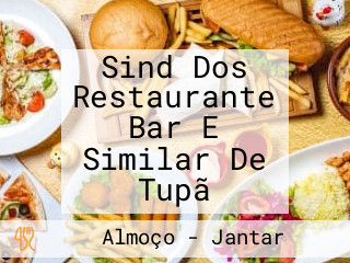 Sind Dos Restaurante Bar E Similar De Tupã