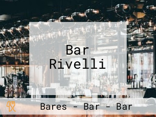 Bar Rivelli