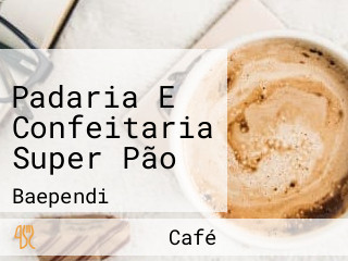 Padaria E Confeitaria Super Pão