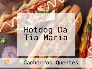 Hotdog Da Tia Maria