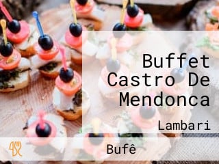 Buffet Castro De Mendonca