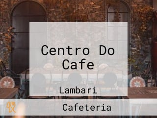 Centro Do Cafe