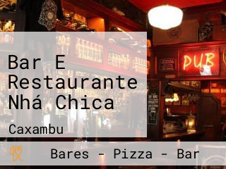 Bar E Restaurante Nhá Chica