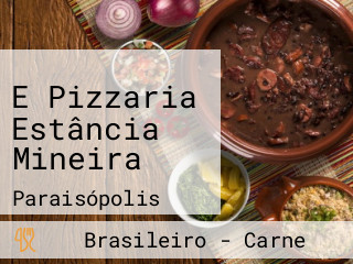 E Pizzaria Estância Mineira