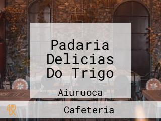 Padaria Delicias Do Trigo