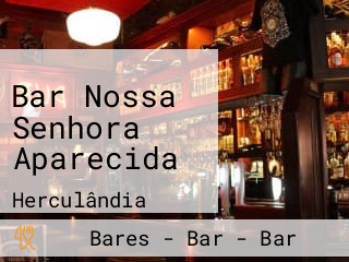 Bar Nossa Senhora Aparecida