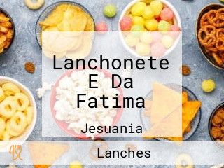 Lanchonete E Da Fatima
