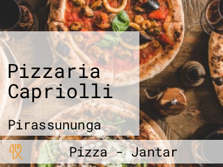Pizzaria Capriolli