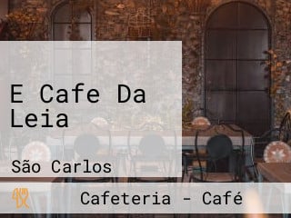 E Cafe Da Leia