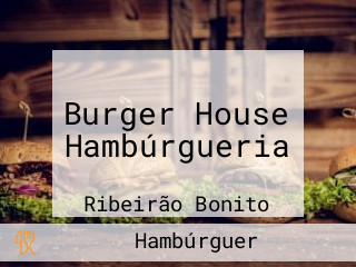 Burger House Hambúrgueria