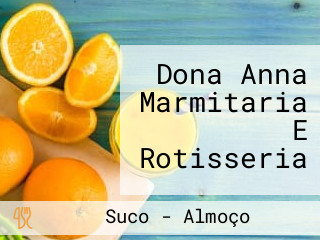 Dona Anna Marmitaria E Rotisseria