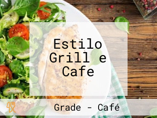 Estilo Grill e Cafe