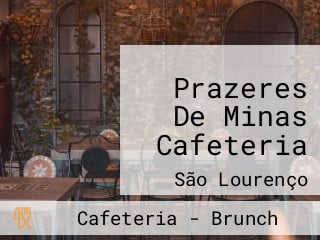 Prazeres De Minas Cafeteria