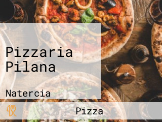 Pizzaria Pilana