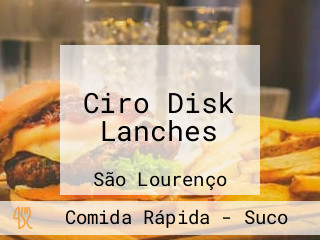 Ciro Disk Lanches