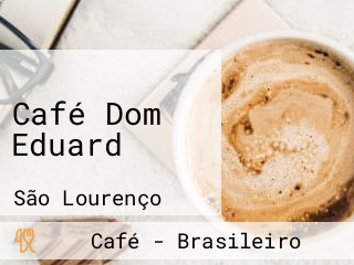 Café Dom Eduard