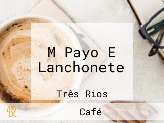 M Payo E Lanchonete