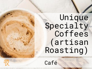 Unique Specialty Coffees (artisan Roasting)