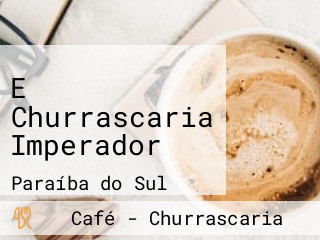 E Churrascaria Imperador