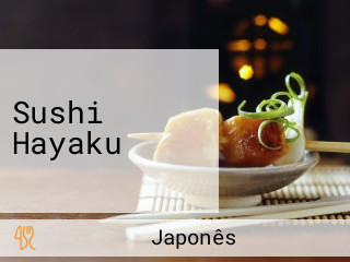 Sushi Hayaku