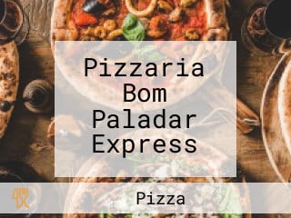 Pizzaria Bom Paladar Express