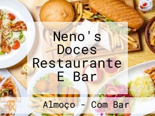 Neno's Doces Restaurante E Bar