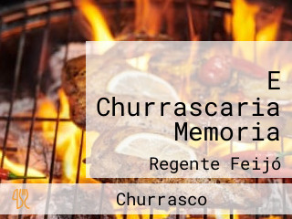 E Churrascaria Memoria