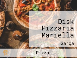 Disk Pizzaria Mariella