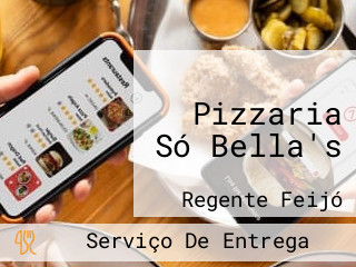 Pizzaria Só Bella's