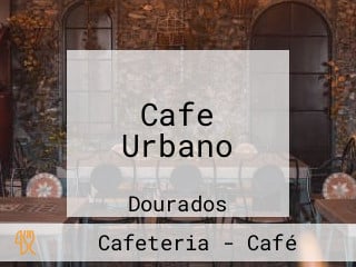 Cafe Urbano