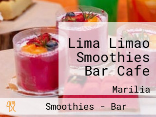 Lima Limao Smoothies Bar Cafe