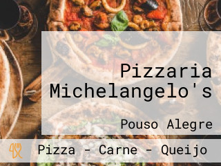 Pizzaria Michelangelo's